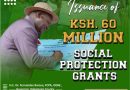 ISSUANCE OF KSH. 60 MILLION SOCIAL PROTECTION GRANTS-SHINYALU SUBCOUNTY